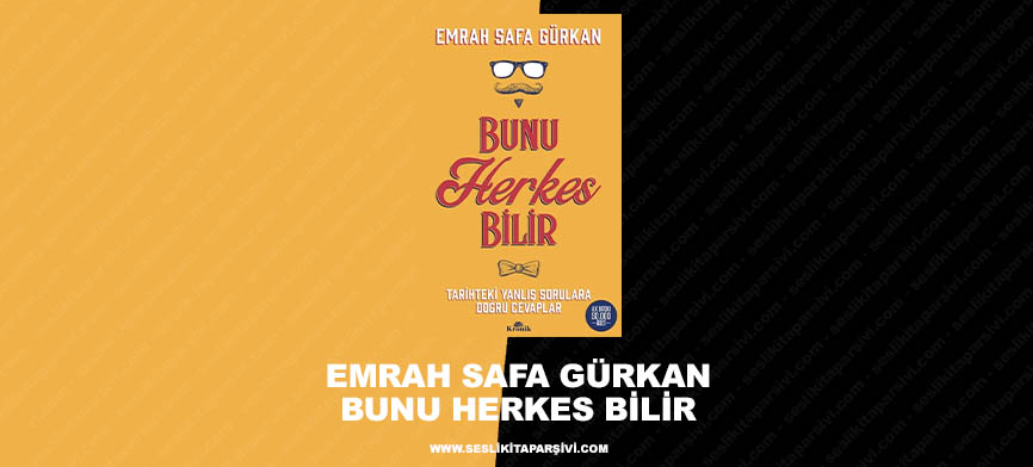 ”Bunu Herkes Bilir”